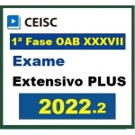 1ª Fase OAB XXXVII (37) Extensivo PLUS (CEISC 2022.2) (Ordem dos Advogados do Brasil)
